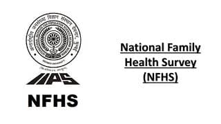 National Family Health Survey Report (2016)