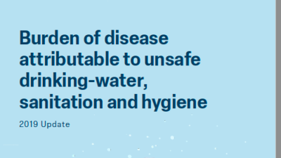 WHO’s report ‘Burden of disease attributable to unsafe drinking water, sanitation and hygiene’