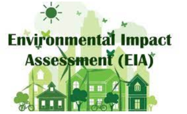 Environmental Impact Assessments (EIA)