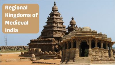Regional Kingdoms of Medieval India