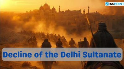 Decline of the Delhi Sultanate