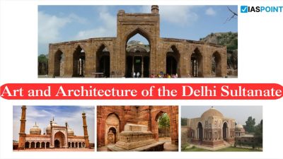 Art and Architecture of the Delhi Sultanate