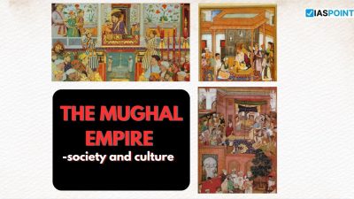 Mughal Empire’s Society and Culture