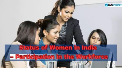 Status of Women in India – Participation in the Workforce