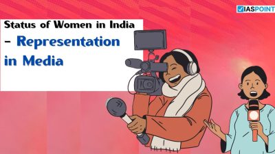 Status of Women in India – Representation in Media