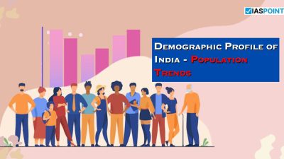 Demographic Profile of India – Population Trends