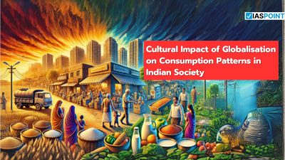 Cultural Impact of Globalisation on Consumption Patterns in Indian Society