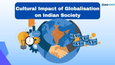 Cultural Impact of Globalisation on Indian Society