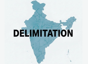 Delimitation After 2026: Redrawing India’s Political Map